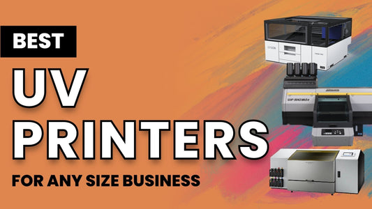 Best UV Printer to Buy in 2026? Here’s Our Shortlist