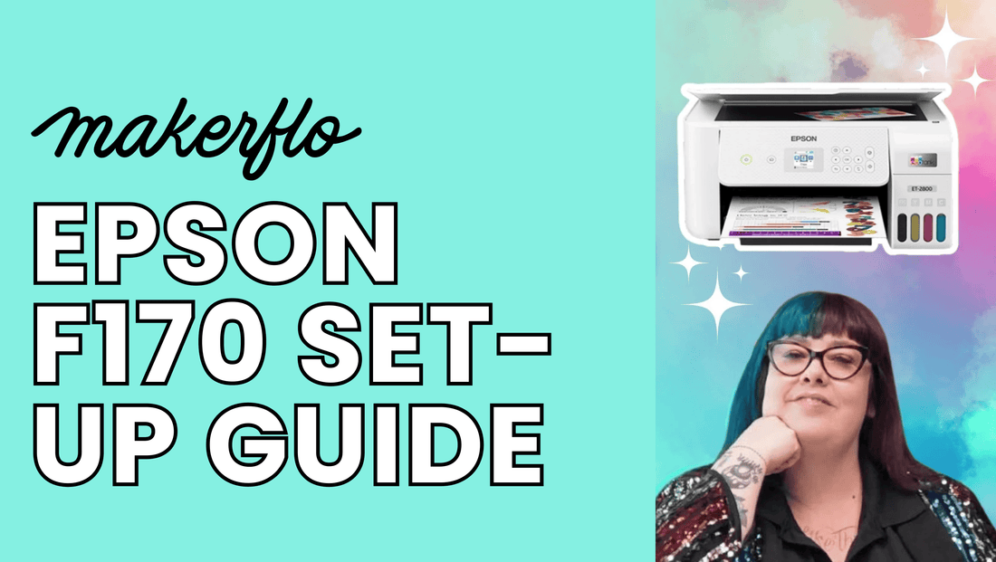 Our Epson SureColor F170 Set Up Guide