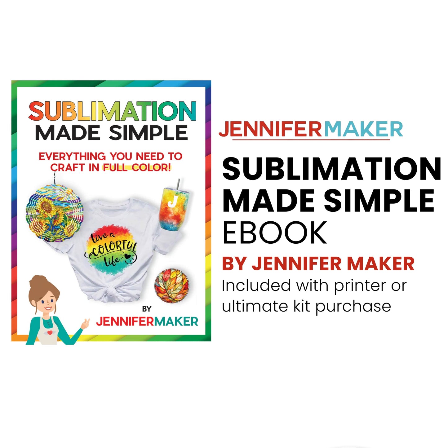 JenniferMaker Sublimation Made Simple Printer Kit