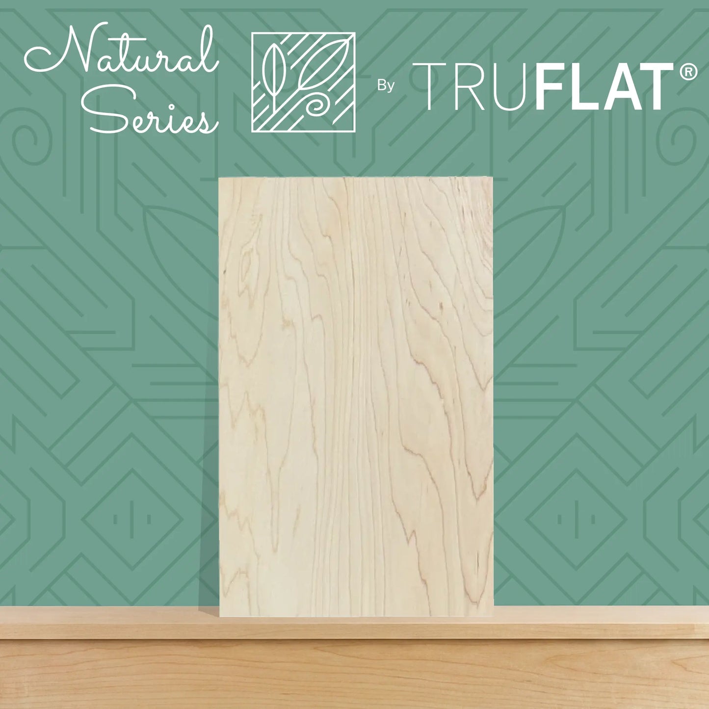 TruFlat®️ Natural Series