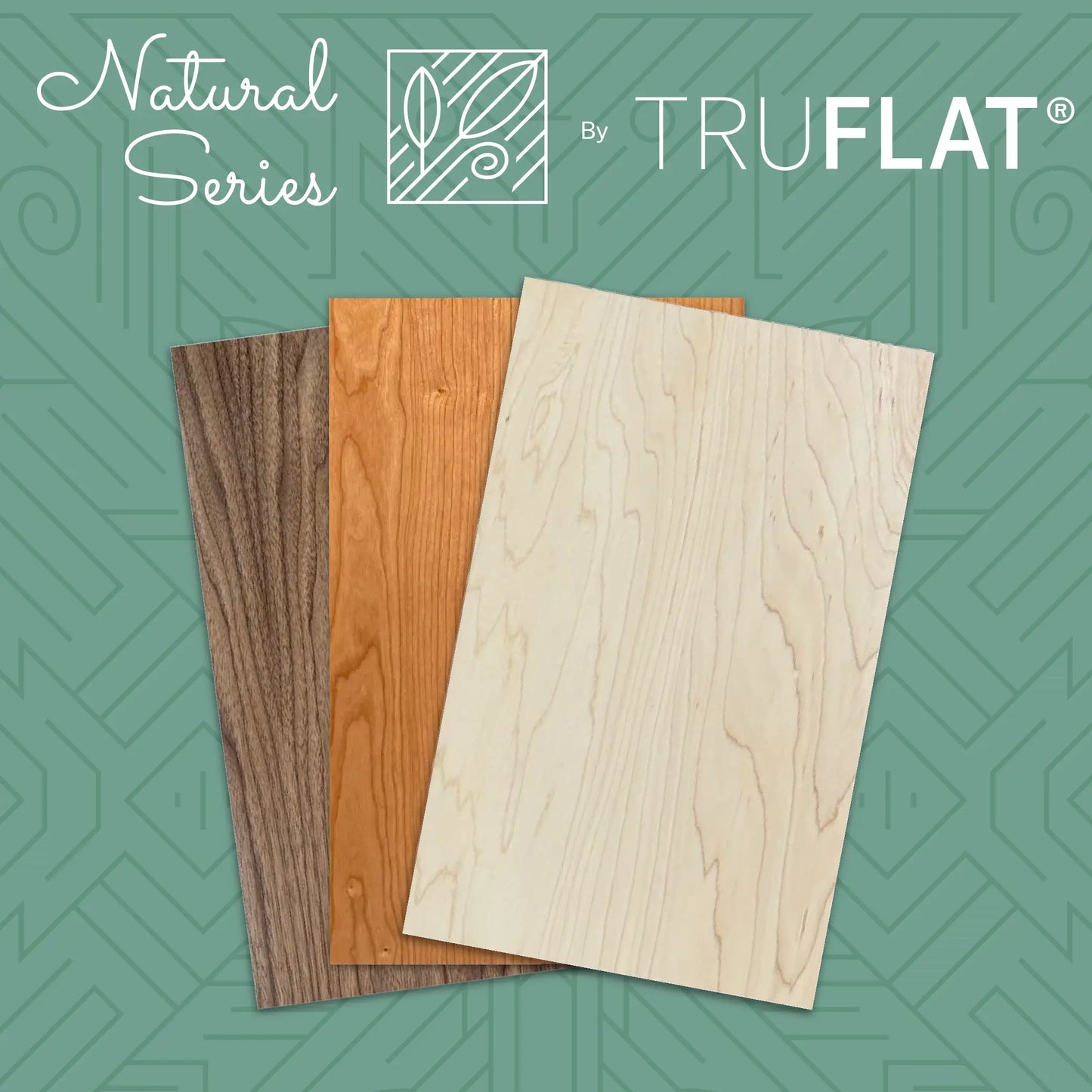 TruFlat®️ Natural Series