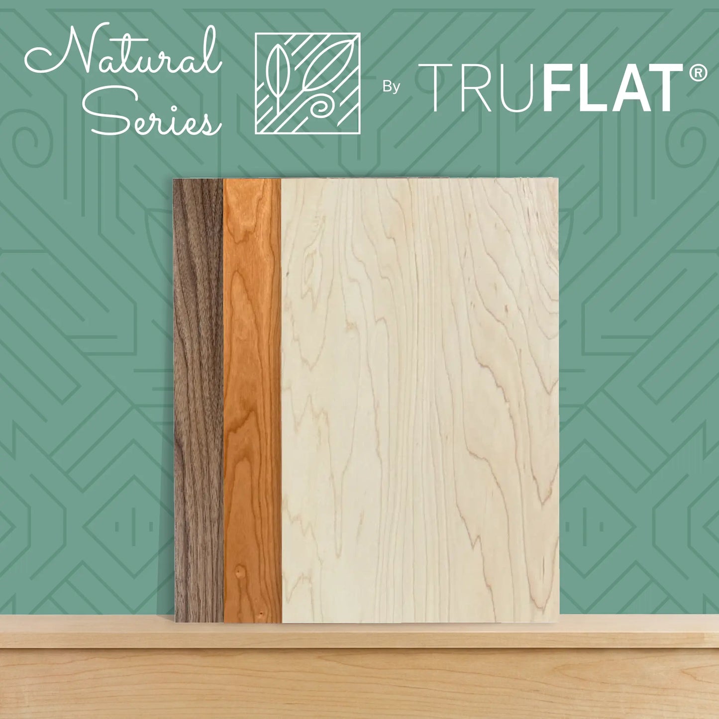 TruFlat®️ Natural Series